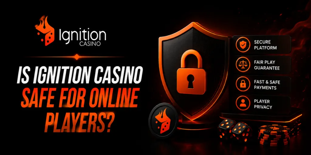 Is Ignition Casino Safe For Online Players